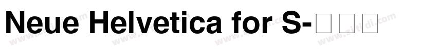 Neue Helvetica for S字体转换